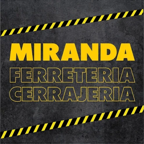 Ferretería y Cerrajería Miranda e Hijos | Tradición y Confianza