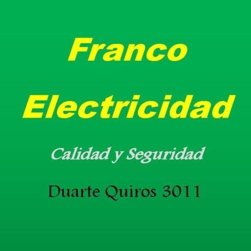 Franco Electricista Matriculado | Soluciones Seguras y con Garantía