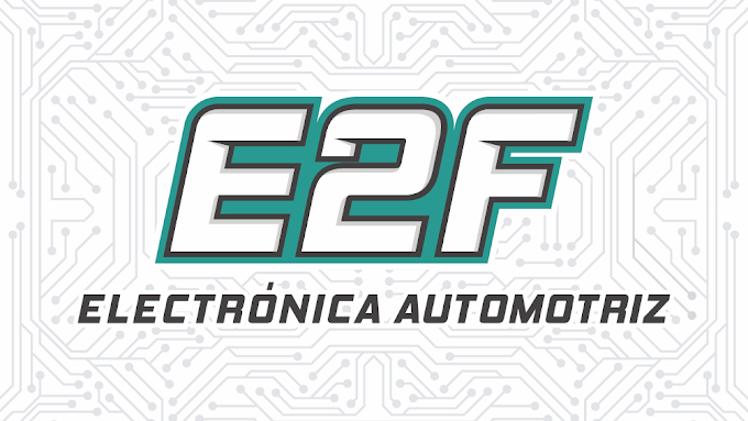 E2F Electrónica | Diagnóstico y Reparación Sistemas Electrónicos Vehiculares