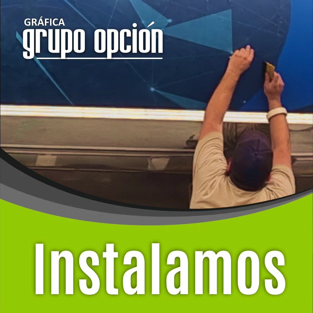 Grupo Opción | Cartelería Front light, Back light, Murales, Vidrieras y Corpóreos
