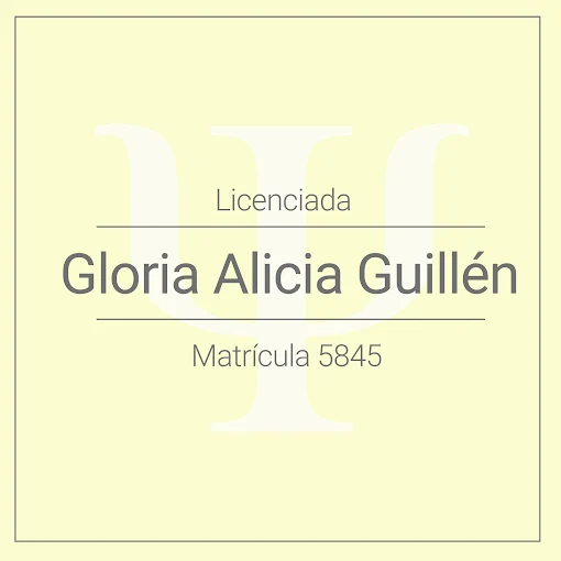 Lic. Gloria Alicia Guillén | Psicóloga para Adolescentes y Adultos, Autoconocimiento, Manejo de Ansiedad, Depresión