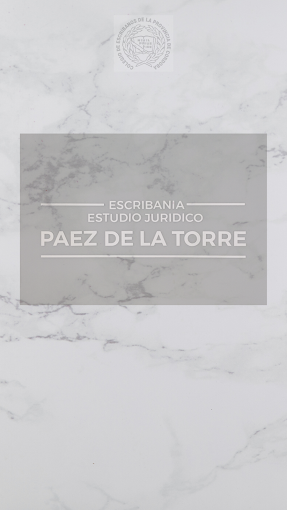 Escribanía Páez de la Torre | Servicios Notariales Integrales, Escrituras, Actas y Certificaciones