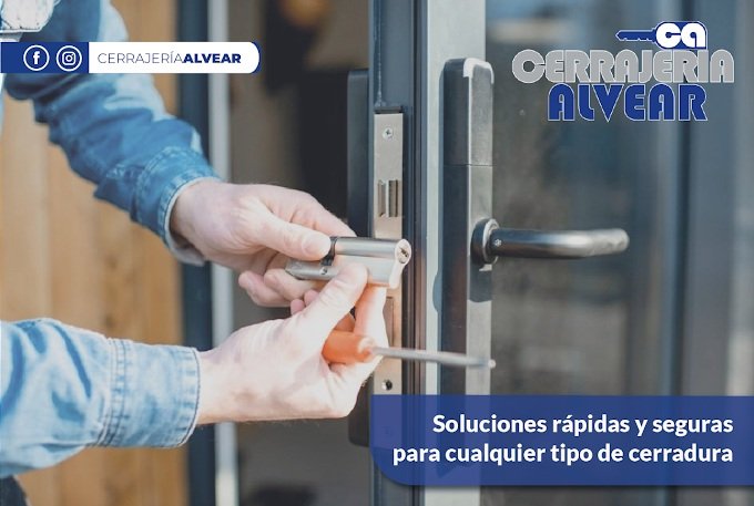 Cerrajería Alvear | Servicio 24 Horas para Hogar y Vehículos